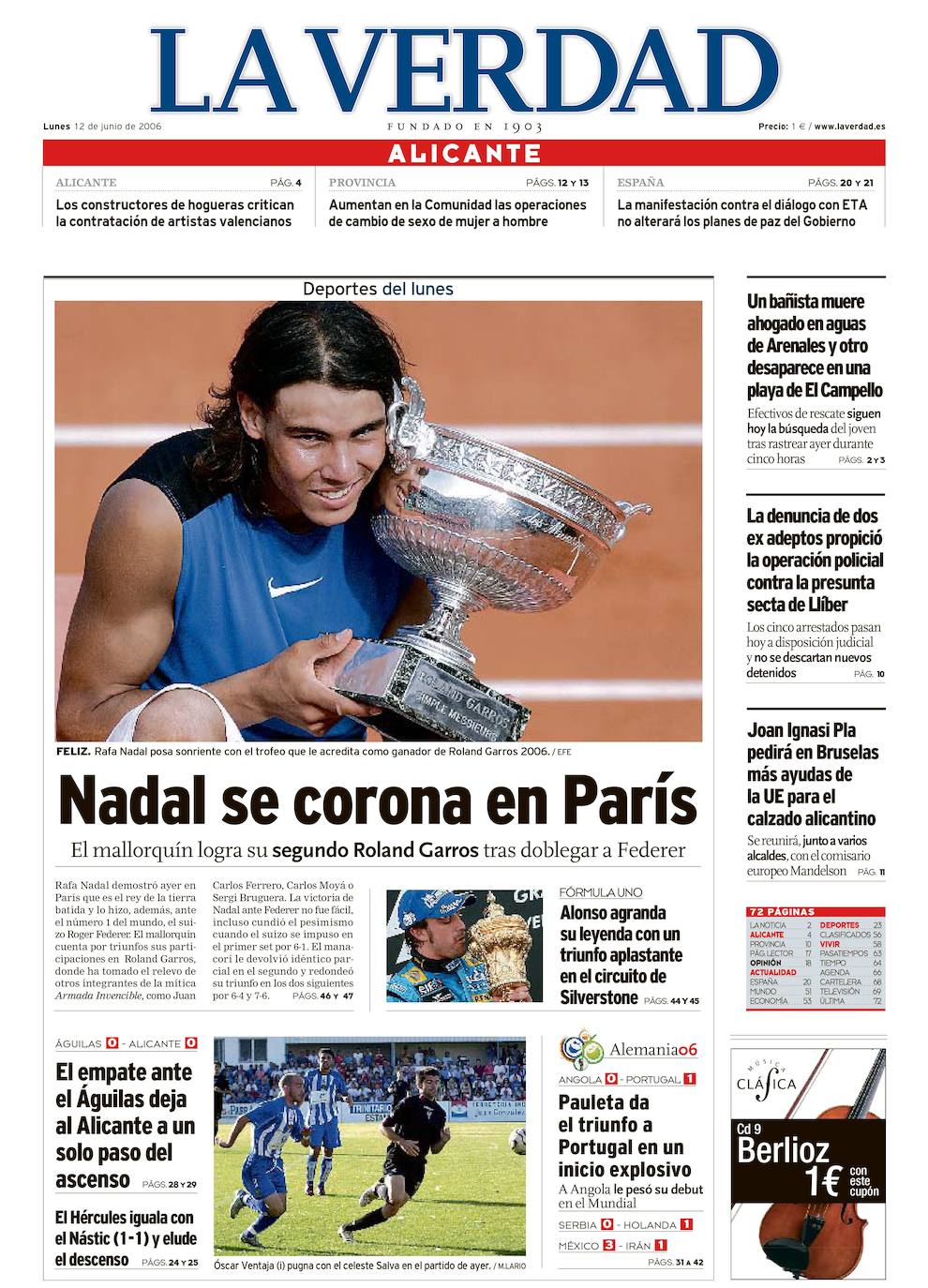 Fotos: Las trece portadas de LA VERDAD que ilustran el reinado de Rafa Nadal en Roland Garros