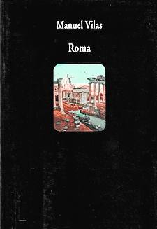 'Roma' nuevo libro de poemas de Manuel Vilas.