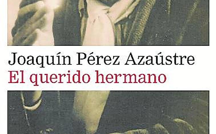 Imagen - 'El querido hermano', de Joaquín Pérez Azaústre.