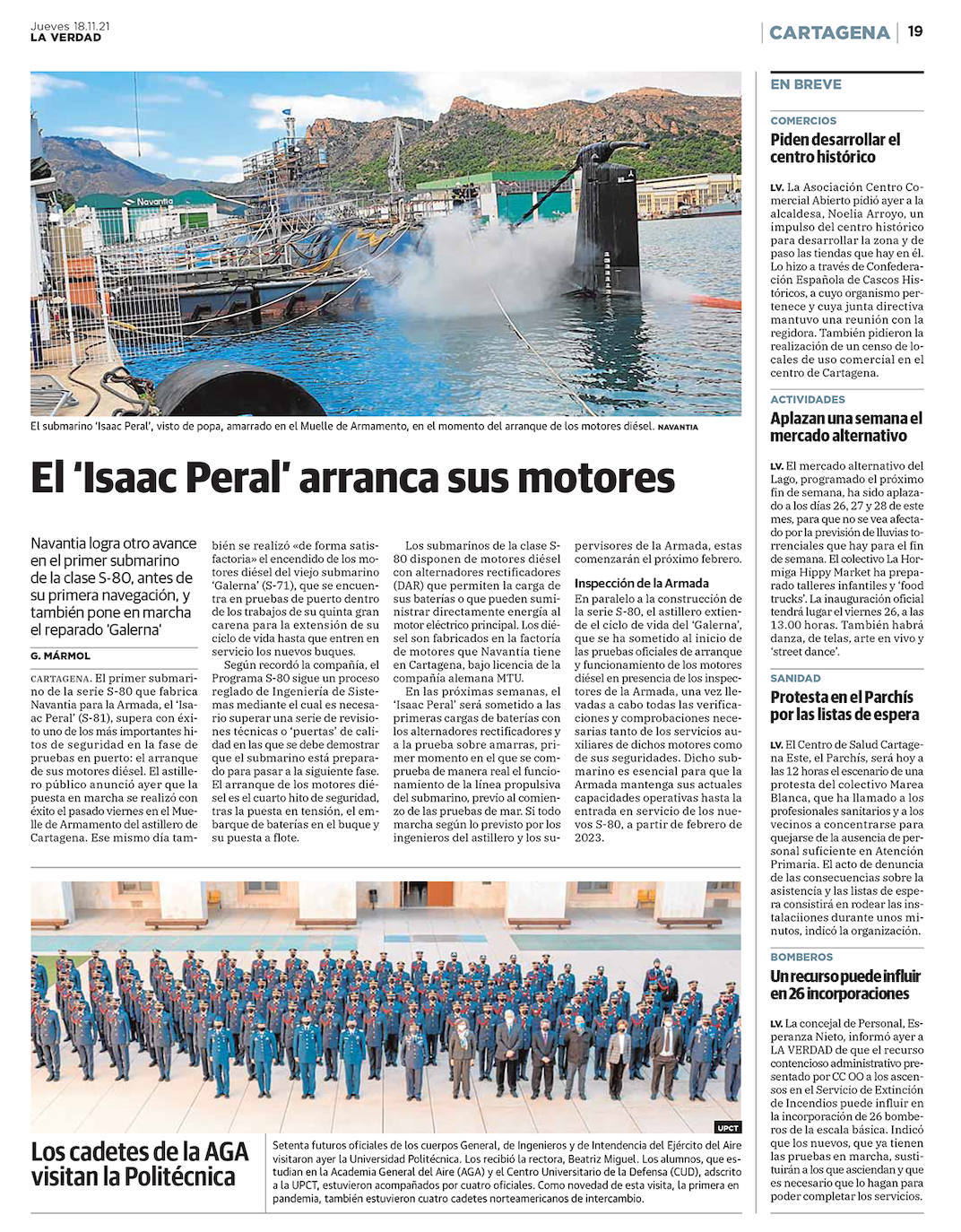 El 'Isaac Peral' arranca por primera vez sus motores en el muelle de armamento de Navantia.