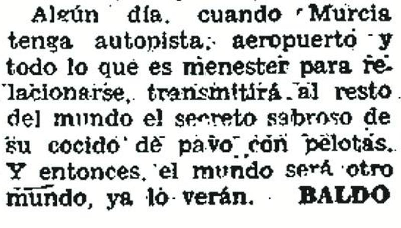 Pelotas. El célebre Baldo destacaba en 1978 en el diario 'Línea' las bondades del sabroso caldo.