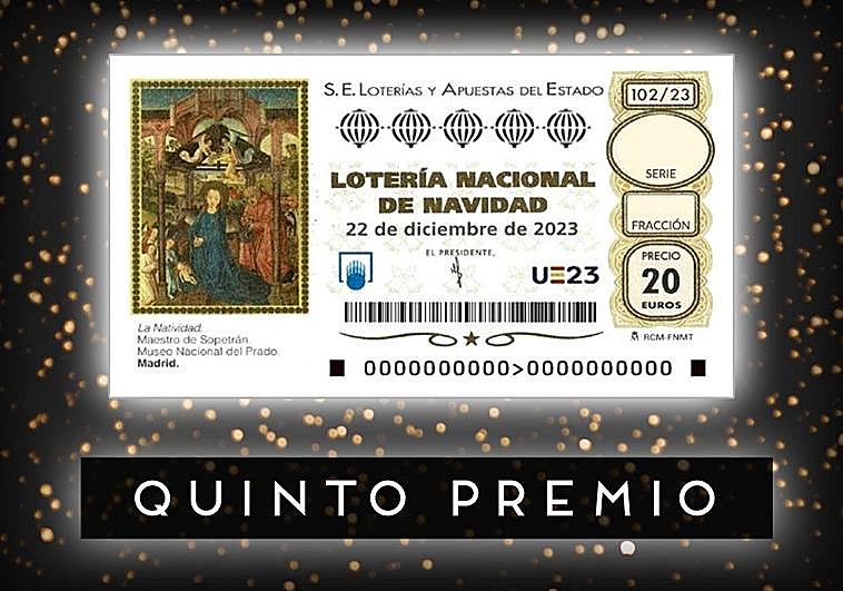 Quinto premio de la Lotería de Navidad.