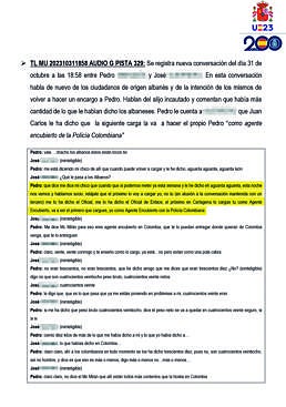 Imagen - Algunas de las conversaciones que Asuntos Internos captó del presunto traficante Pedro M. con el inspector J. G., hasta entonces jefe de la unidad antidroga de la Policía en Murcia; y Juan Carlos C., oficial de enlace en Colombia.