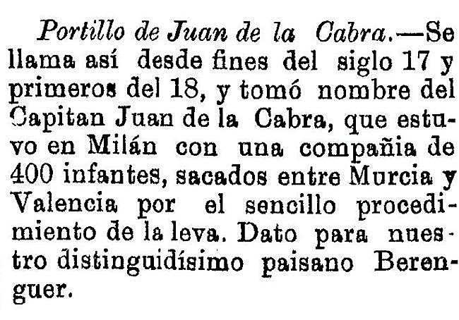 Siglo XVII. Publicó en 1895 'El Diario de Murcia' el origen del histórico portillo de Juan de la Cabra.