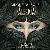 Últimas oportunidades para disfrutar en Alicante del Circo del Sol con la reinvención de 'Alegría'