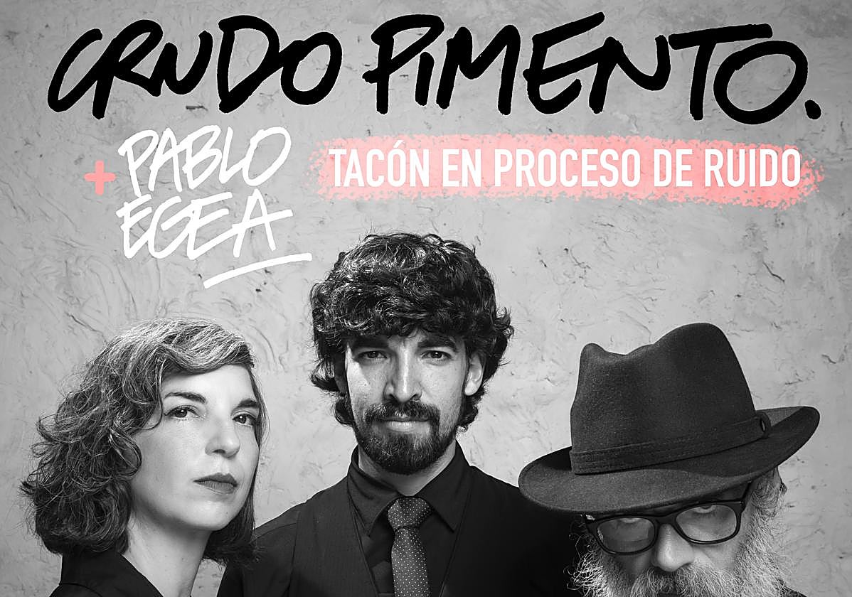 Cartel anunciador del espectáculo de Pablo Egea y Crudo Pimento.