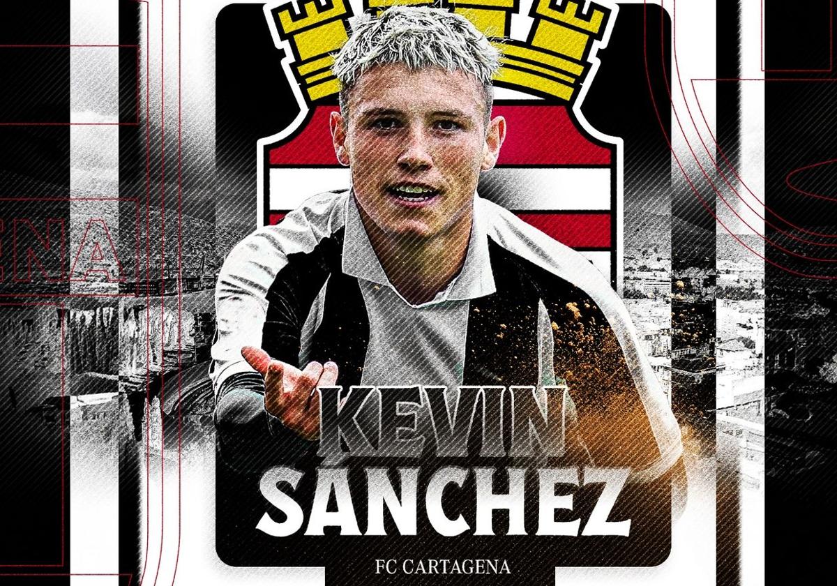 Cartel de presentación del fichaje de Kevin Sánchez.