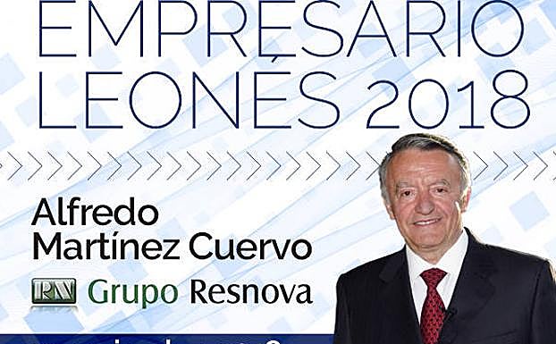 La Fele entregará el Empresario Leonés del Año 2018 a Alfredo Martínez Cuervo el 22 de noviembre