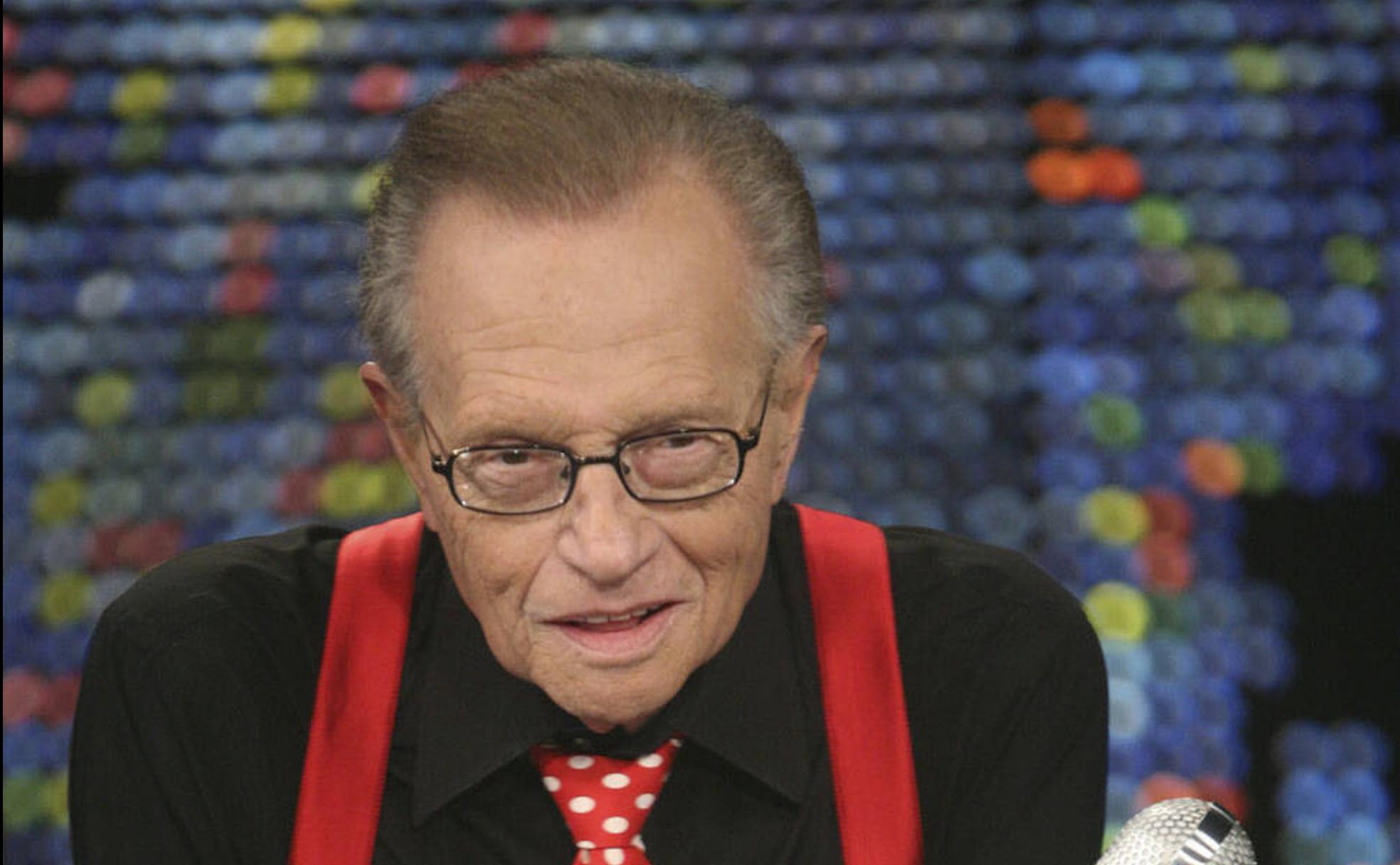 Larry King.