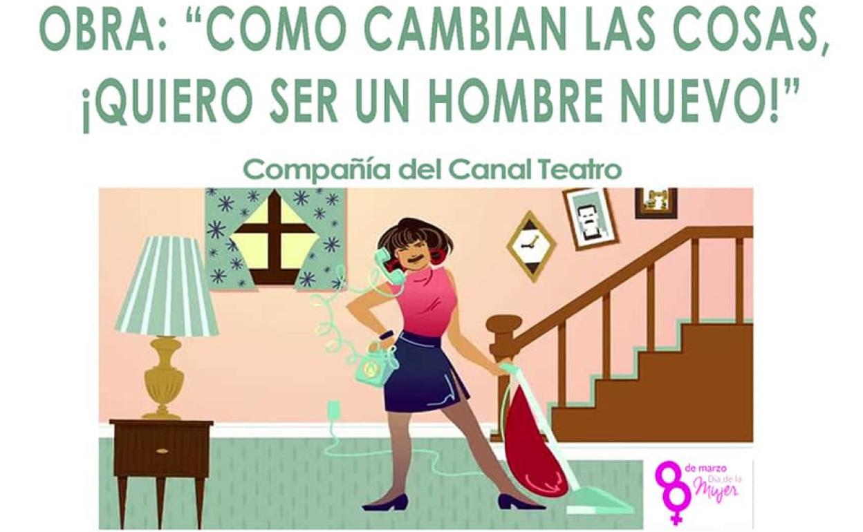 La programación arranca con ell espectáculo 'Cómo cambian las cosas', a cargo de la compañía Teatro del Canal.