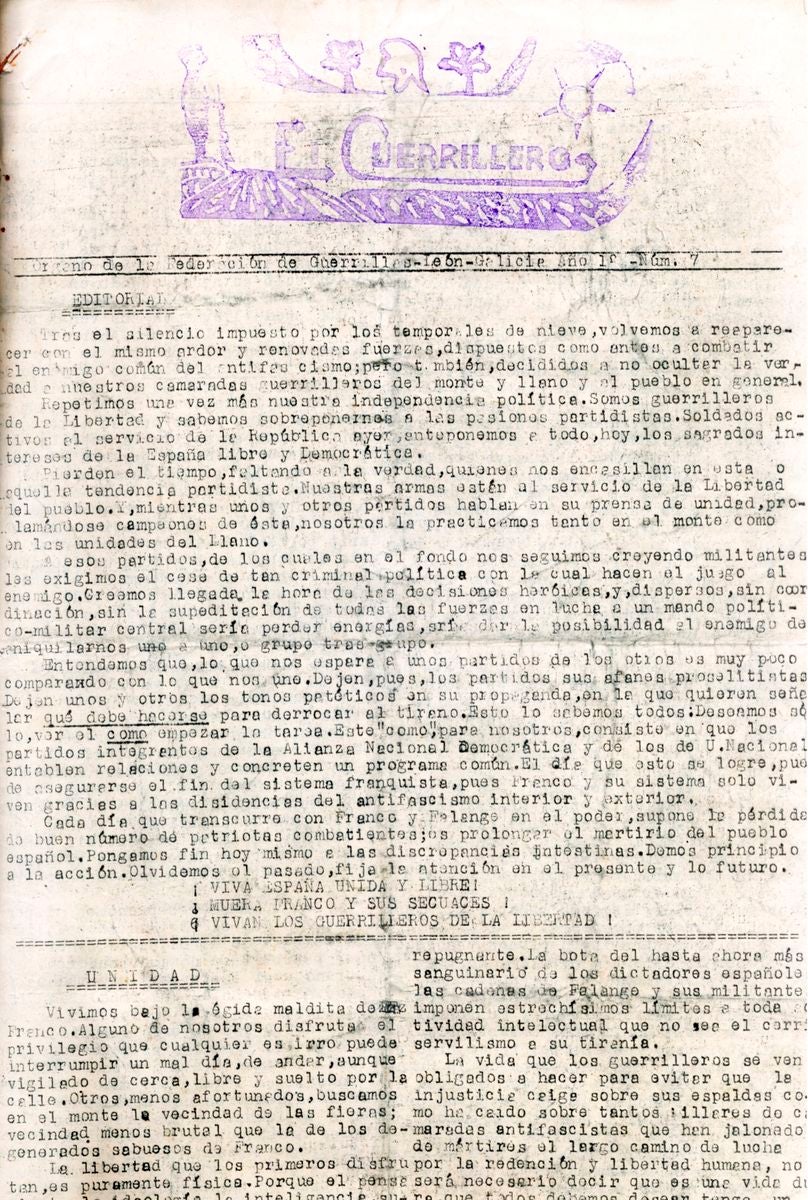 El Guerrillero- Este periódico es de 1943. En esta época conseguir el papel y la tinta de forma clandestina era una odisea. Los propios enlaces eran los que se encargaban de distribuirla. 