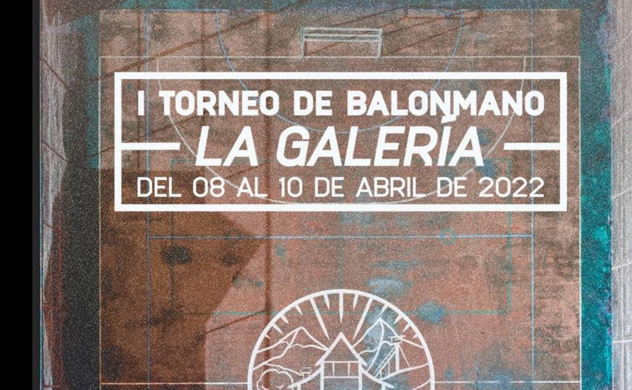 Cartel anunciardor del I Torneo de balonmano «La Galería» en Santa Lucía de Gordón. 