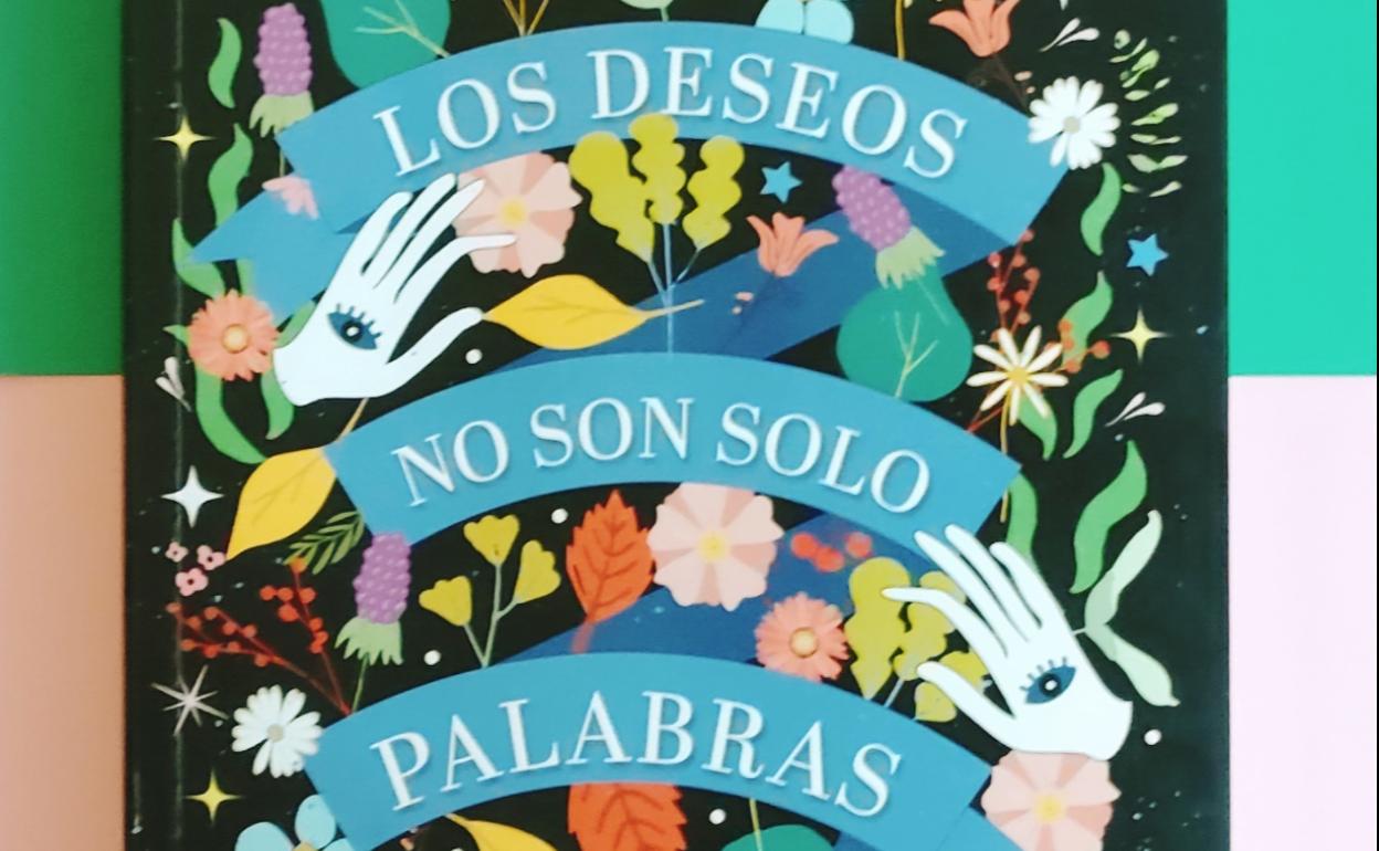 Los deseos no son solo palabras, de María Estévez