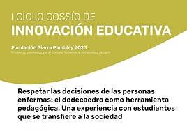 'Respetar las decisiones de las personas enfermas', la nueva charla de Sierra Pambley.