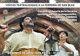 Visitas teatralizadas a la Ferrería de San Blas para conocer la historia de la fábrica de una forma muy amena