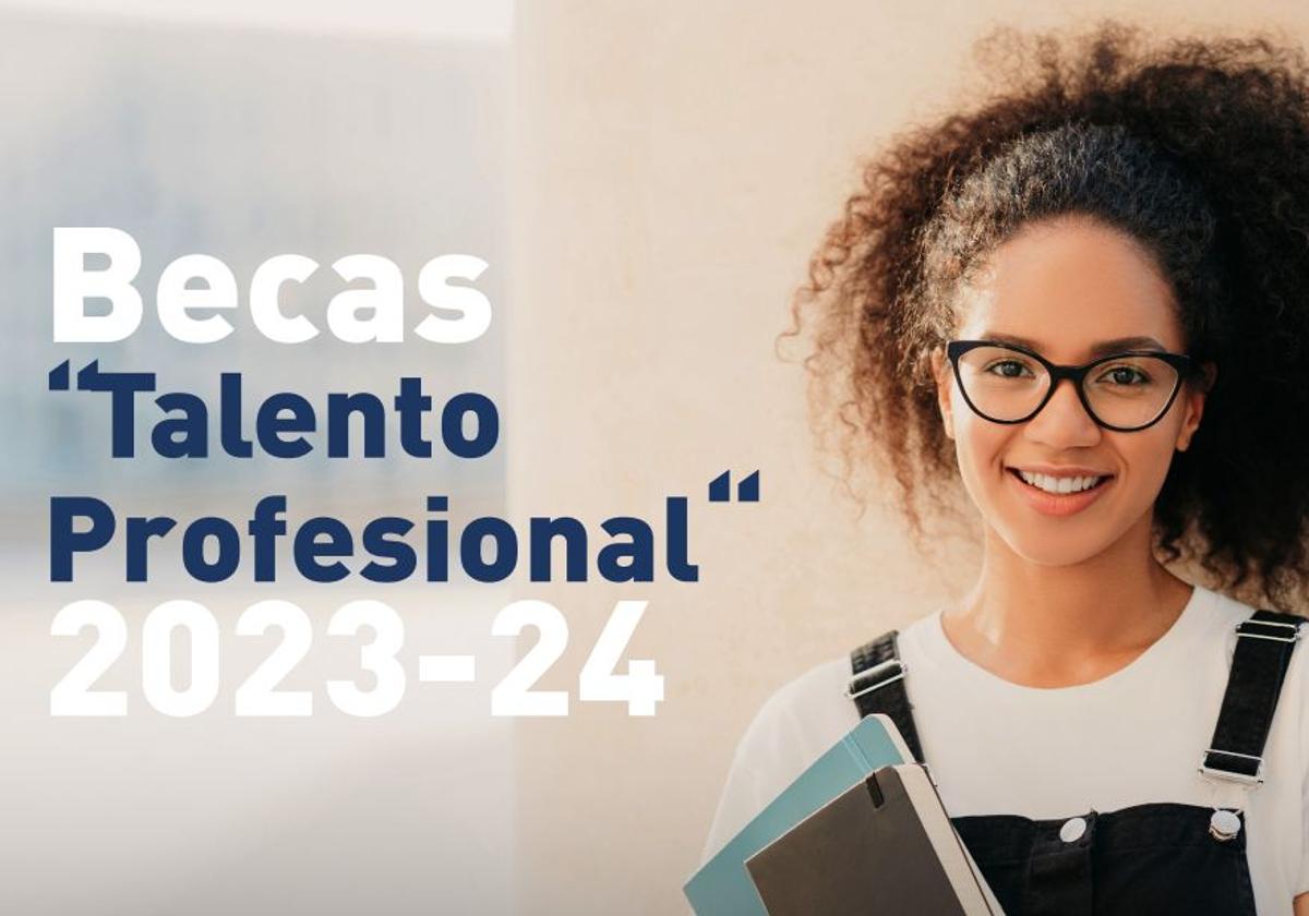 Cartel de las becas 'Talento Profesioal'