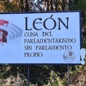 Reivindicación irónica en León: «Cuna del parlamentarismo sin parlamento propio»