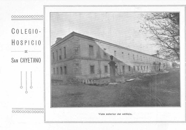 Dossier Informativo Colegio de San Cayetano (Hospicio)