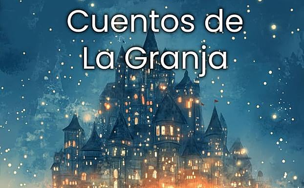 Cuentos de La Granja