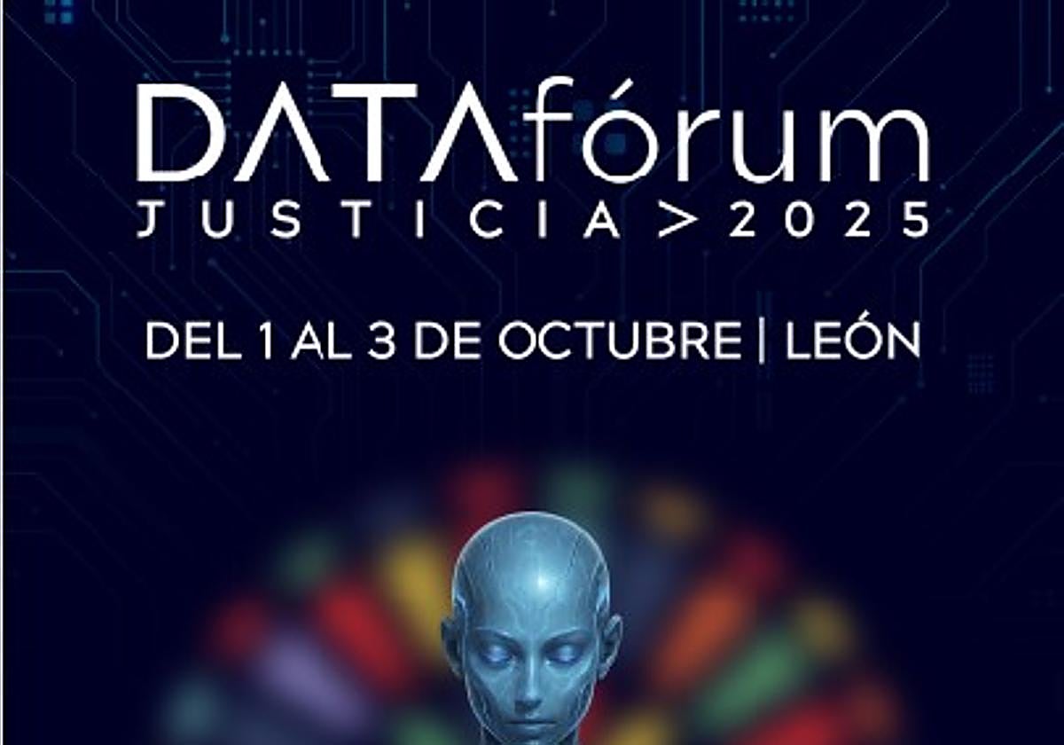 León se convertirá del 1 al 3 de octubre en la sede del DATAfórum Justicia 2025