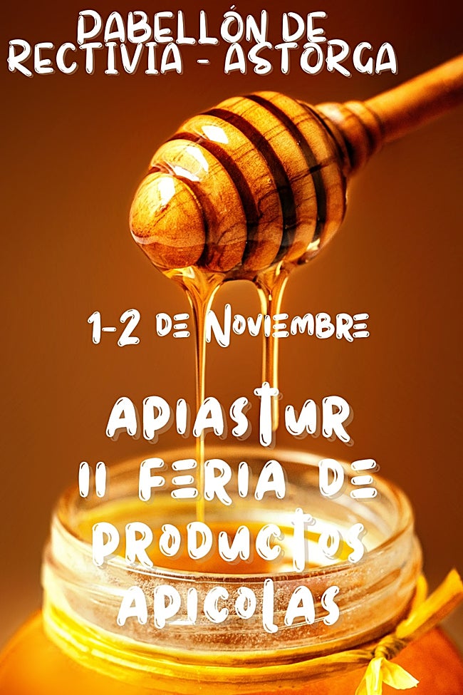 Cartel promocional de la II Feria de Productos Apícolas de Astorga
