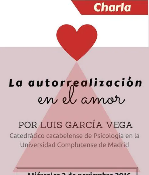 El psicólogo Luis García Vega trata 'La autorrealización en el amor' en Cacabelos