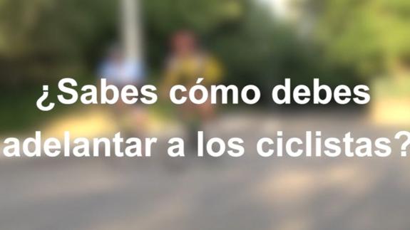 ¿Sabes cómo adelantar a los ciclistas?