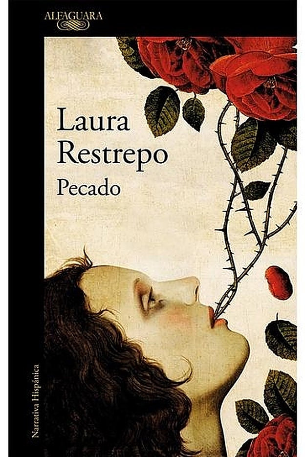 Pecado (Alfaguara) el nuevo libro de relatos de Laura Restrepo, se publica el prçoximo 17 de marzo.