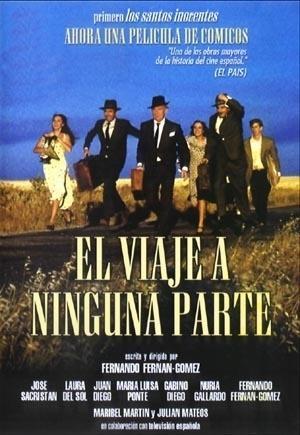 'El viaje a ninguna parte' de Fernando Fernán Gómez, fue ganadora del Premio Goya a la mejor película en 1987.
