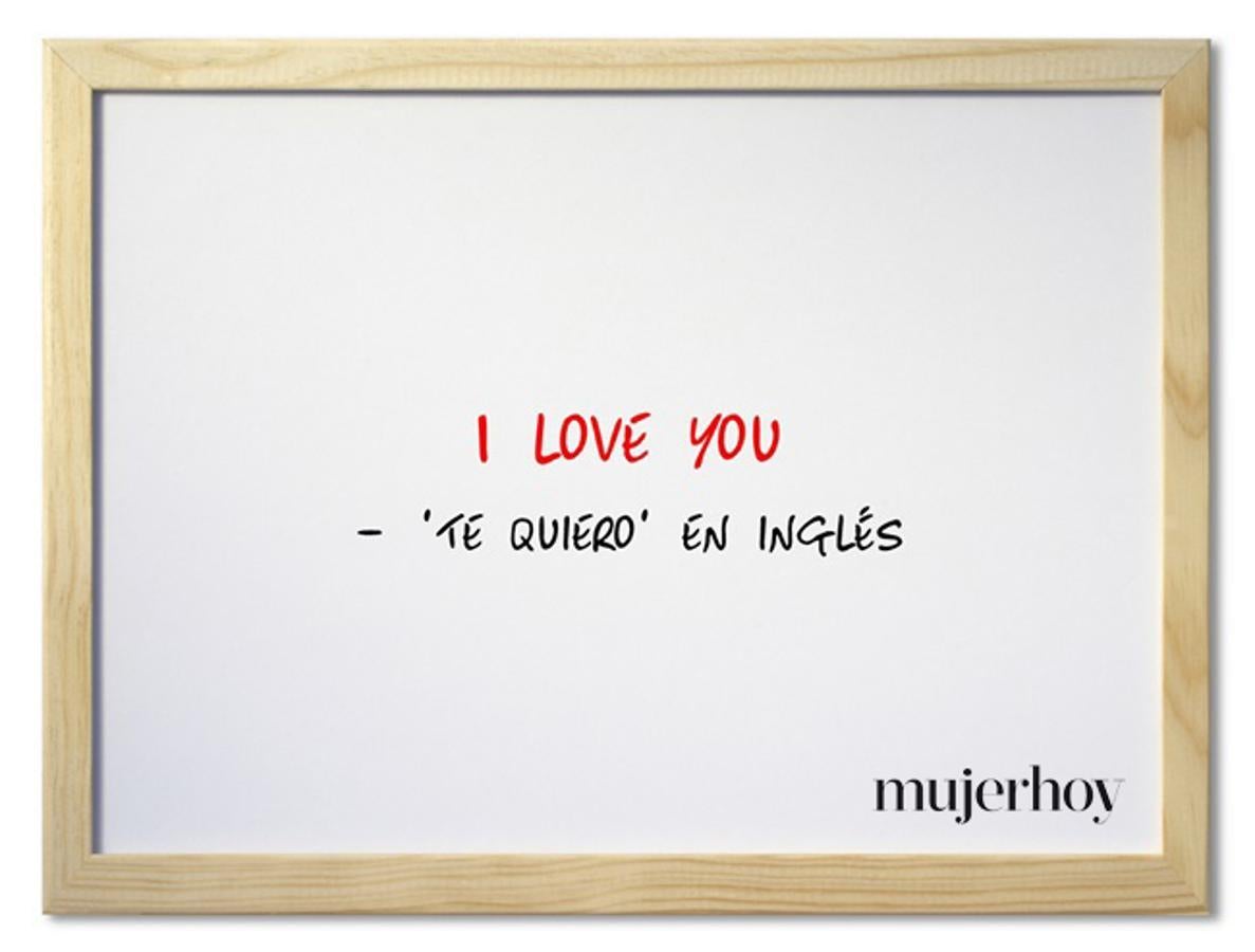 Cómo se dice 'te quiero' en inglés