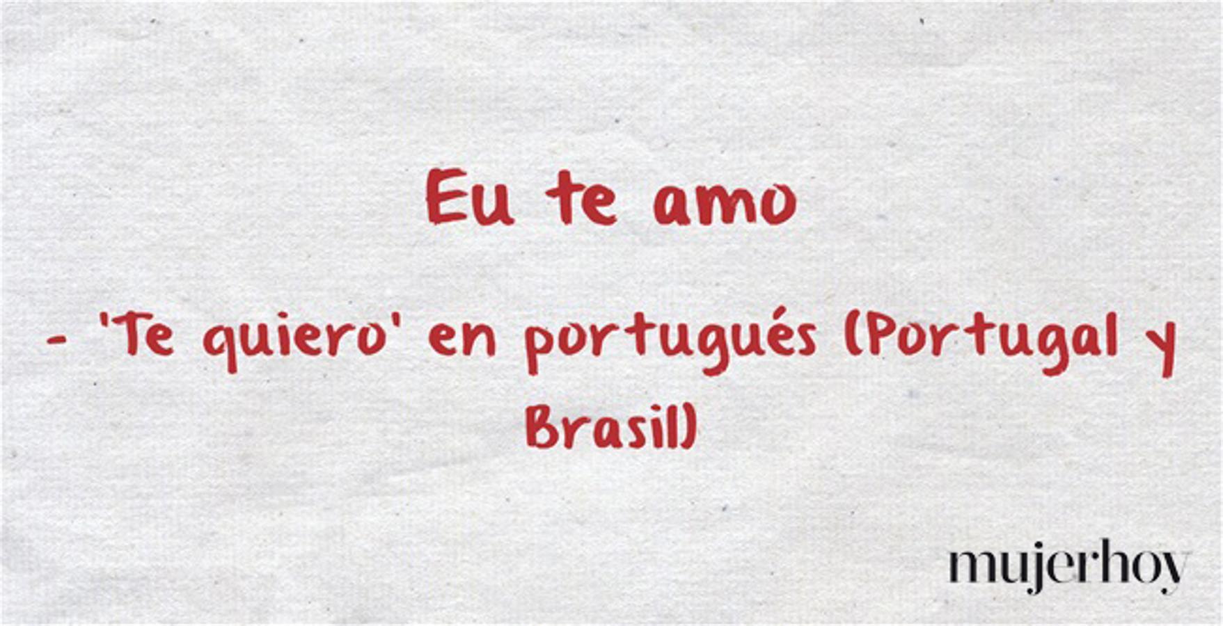 Cómo se dice 'te quiero' en portugués