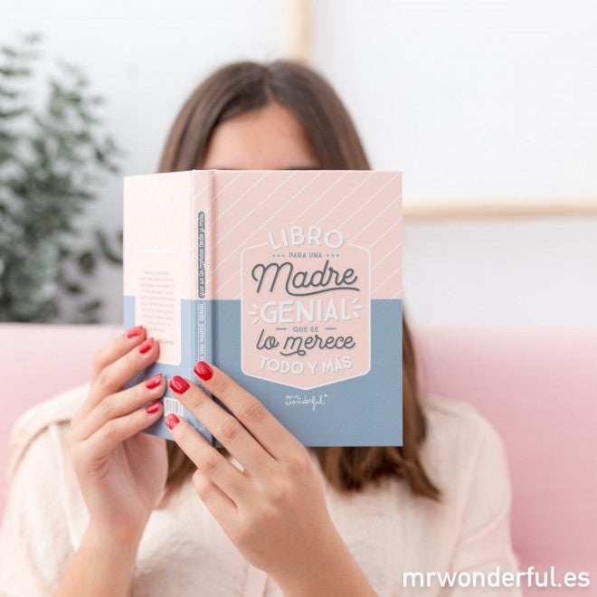 Ser madre primeriza no es fácil y cualquier regalo que le suba el ánimo va a ser un acierto seguro. Este libro de Mr Wonderful es un chute de energía para regalarle el Día de la Madre. (8,50 euros).