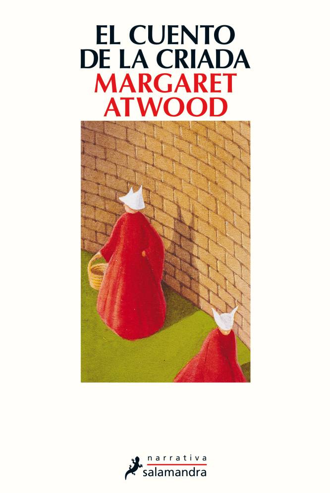 ‘El cuento de la Criada’, de Margaret Atwood. El libro sobre el que está basado la  revolucionaria serie de HBO , refleja una sociedad patriarcal extrema que hace cuestionarse muchos panoramas sociales actuales.