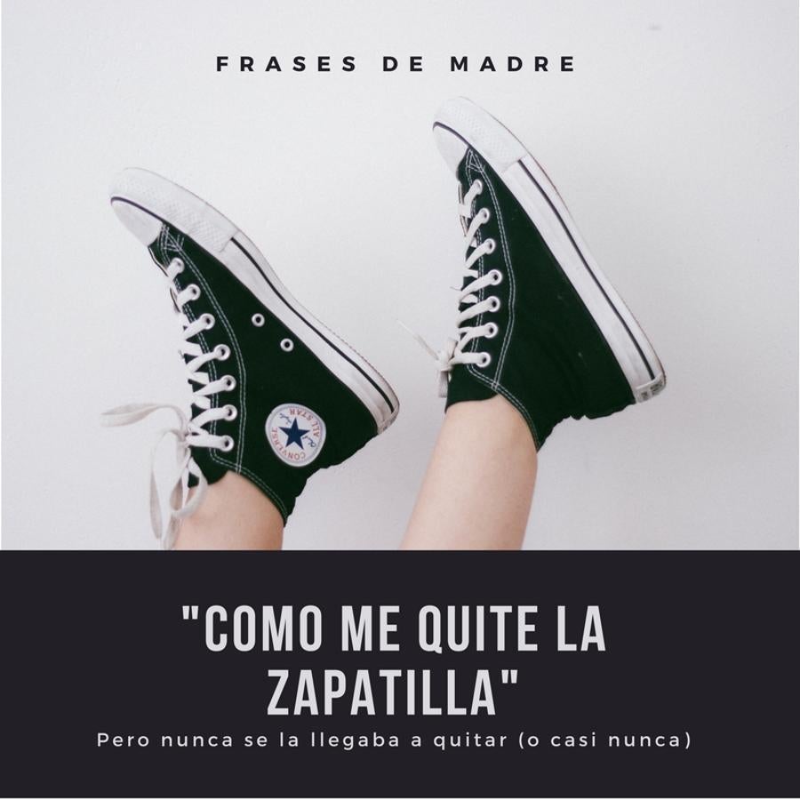 ¿Y nunca se la llegaba a quitar? Bueno, eso depende de cada caso. Confiesa que algún que otro lanzamiento de zapatilla te pilló desprevenida en medio del pasillo.