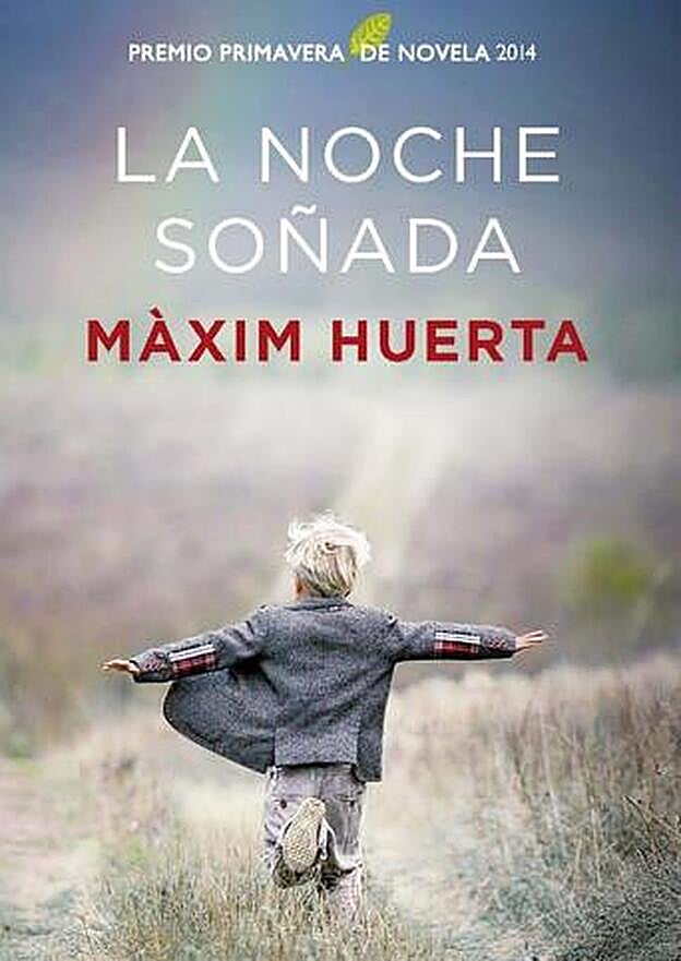 La noche soñada, de Màxim Huerta