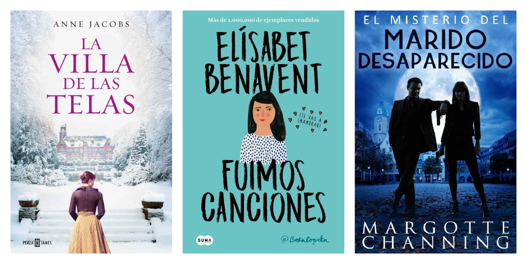 O para regalar a tu amigo romántico... 'La villa de las telas', de Anne Jacobs; 'Fuimos canciones', de Elísabet Benavent; y 'El misterio del marido desaparecido', de Margotte Channing.