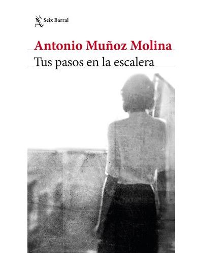 De Antonio Muñoz Molina.