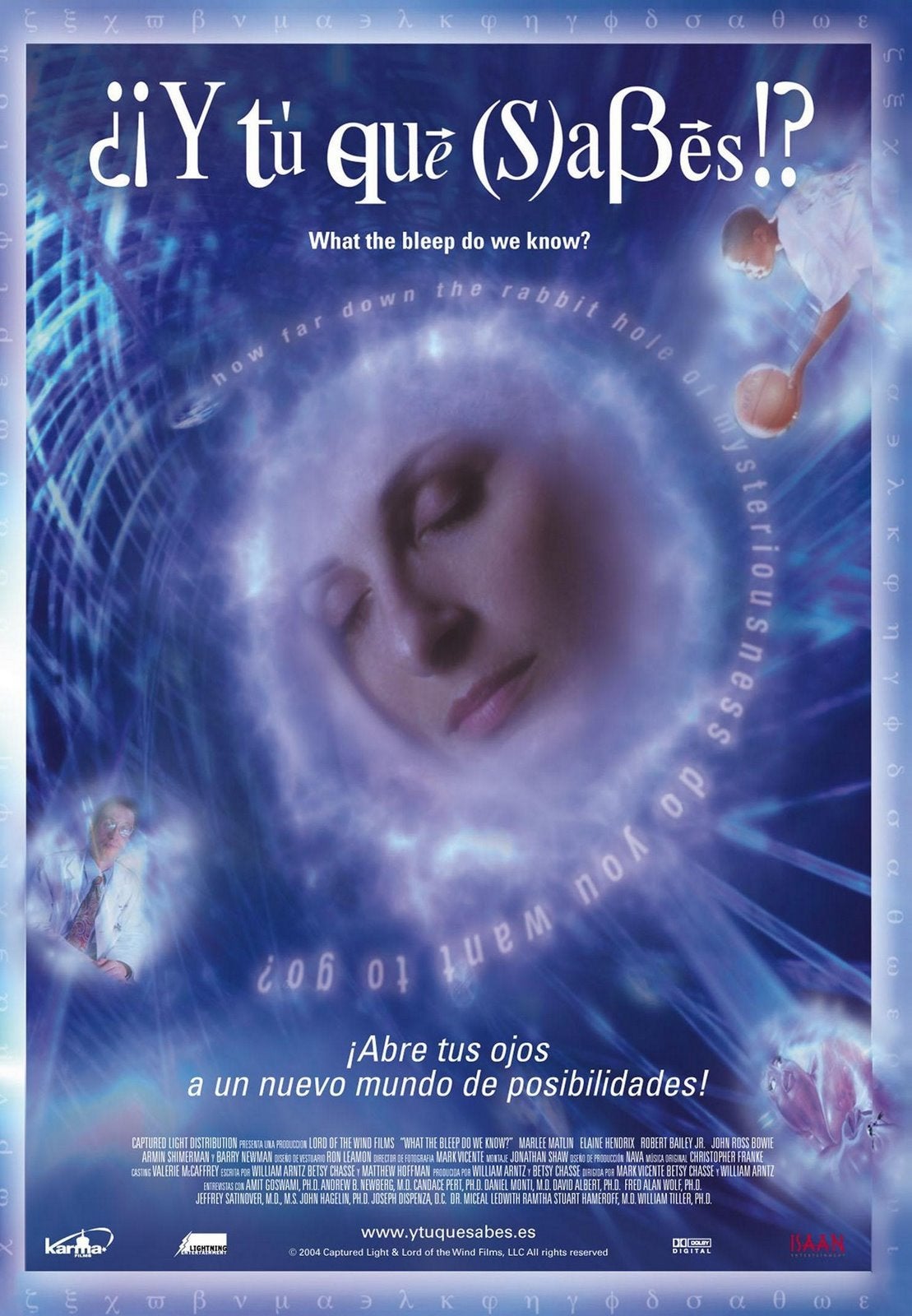 Es un documental, que combina una trama ficticia protagonizada por una fótgrafa sorda que va venciendo el miedo a lo que le rodea. Explicaconceptos de física cuántica, pero a pie de calle, pensados para cambiar nuestra actitud y así modificar nuestro entorno y lograr ser más feliz.