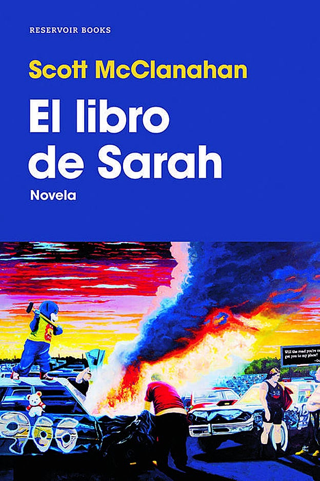 Portada de 'El libro de Sarah', de Scott McClanahan.