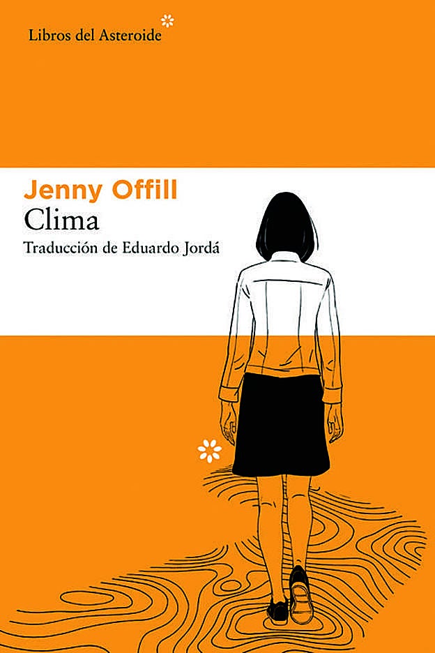 'Clima', de Jenny Offill (Libros del asteroide).
