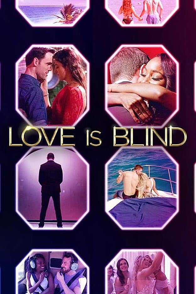 Love is blind, el amor es ciego entre solteros guapos.