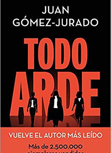 Imagen - Todo arde, Juan Gómez-Jurado/ AMAZON