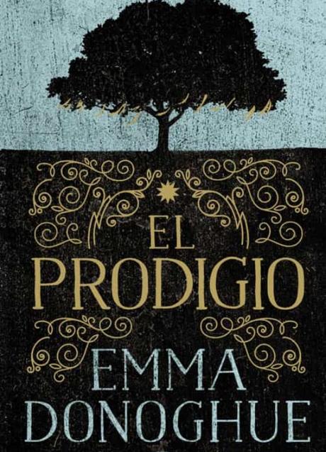 Imagen - Portada de El prodigio, de Emma Donoghue. 