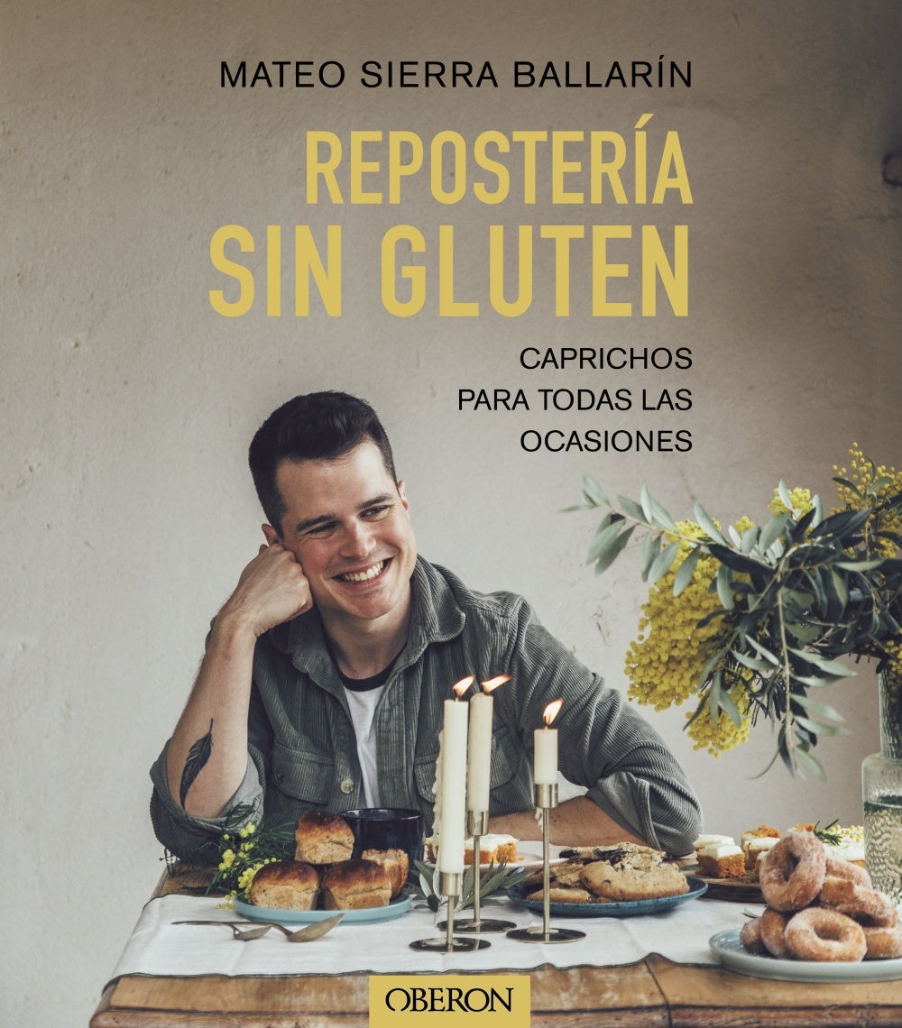 Imagen - Portada del recetario de Mateo Sierra Ballarón, Repostería sin gluten. / Oberon