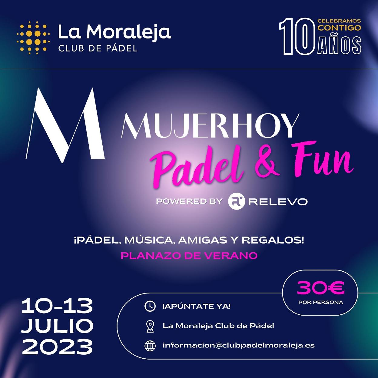 del 10 al 13 de julio: Apúntate a Mujerhoy Padel & Fun en La Moraleja Club de Pádel, el torneo femenino más divertido del verano