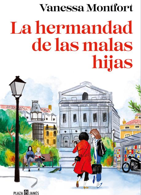Imagen - Portada del nuevo libro de Vanessa Monfort, La hermandad de las hijas. /Plaza & Janes.