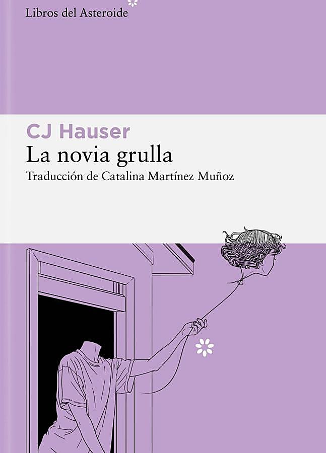 Imagen - Portada del nuevo libro de CJ Hauser, La novia grulla. / Libros del Asteroide