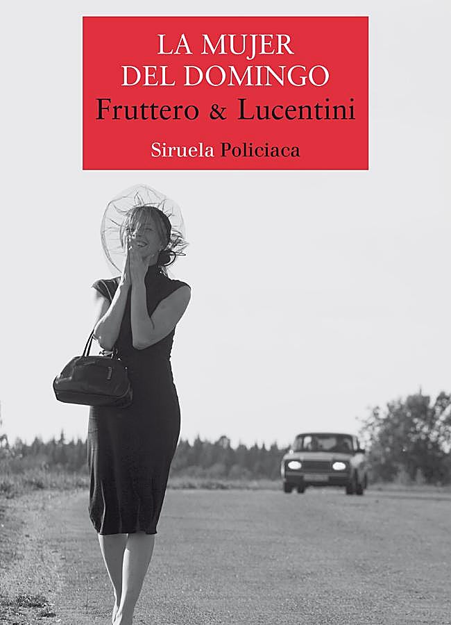Imagen - Portada de La mujer del domingo, la nueva novela de Fruttero y Lucentini. / Siruela