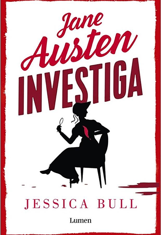 Imagen - Portada de Jane Austen Investiga, el nuevo libro de Jessica Bull con la conocida escritora inglesa como protagonista. / Lumen