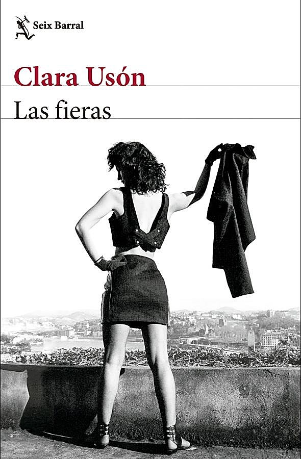 Imagen - Portada de Las fieras, la nueva novela de Clara Usón. / Seix Barral